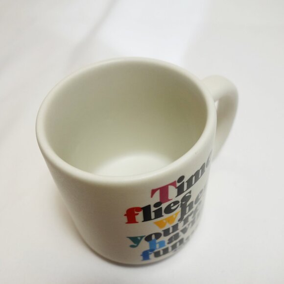 Quotable Mini Mugs Time Flies when you are having fun... EUC - Picture 5 of 6